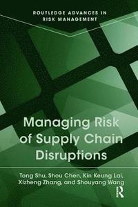bokomslag Managing Risk of Supply Chain Disruptions