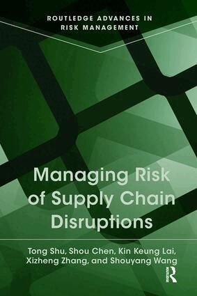 Tong Shu, Shou Chen, Kin Keung Lai, Xizheng Zhang, Shouyang Wang - Managing Risk of Supply Chain Disruptions, Häftad