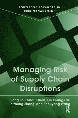 bokomslag Managing Risk of Supply Chain Disruptions