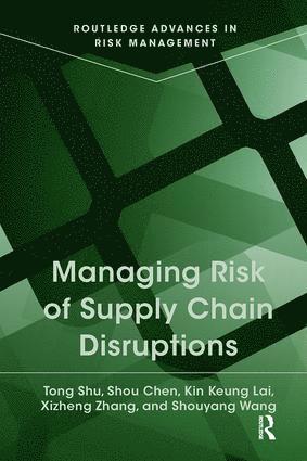 Managing Risk of Supply Chain Disruptions 1