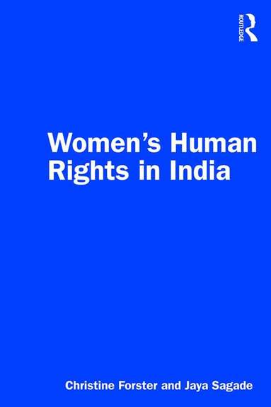 Christine Forster, Jaya Sagade - Women’s Human Rights in India, Inbunden