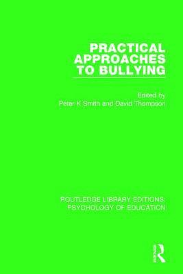 bokomslag Practical Approaches to Bullying