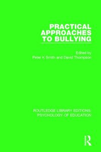 bokomslag Practical Approaches to Bullying
