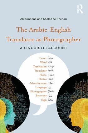 Ali Almanna, Khaled Al-Shehari - Arabic-English Translator as Photographer, Häftad