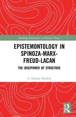 bokomslag Epistemontology in Spinoza-Marx-Freud-Lacan