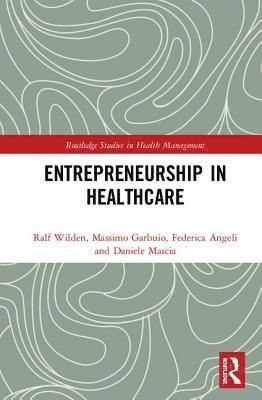 bokomslag Entrepreneurship in Healthcare