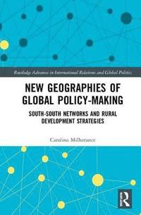 bokomslag New Geographies of Global Policy-Making