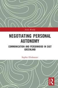 bokomslag Negotiating Personal Autonomy