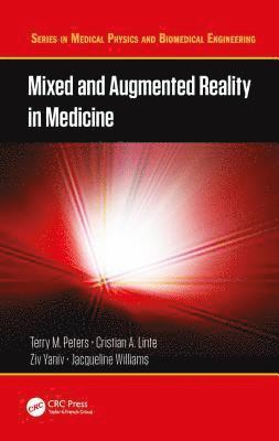 bokomslag Mixed and Augmented Reality in Medicine