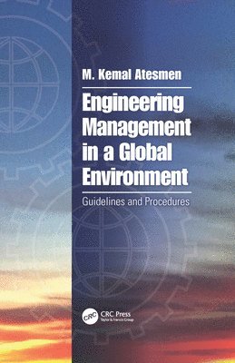 Engineering Management in a Global Environment 1