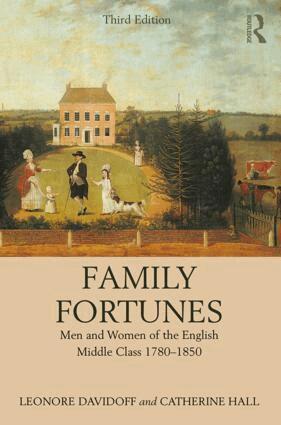 Leonore Davidoff, Catherine Hall - Family Fortunes, Häftad