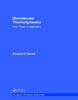 Biomolecular Thermodynamics 1
