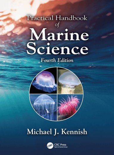 Michael J. Kennish - Practical Handbook of Marine Science, Inbunden