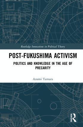 Azumi Tamura - Post-Fukushima Activism, Inbunden