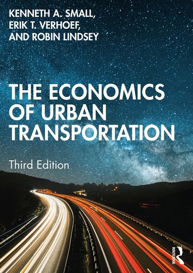 Kenneth A. Small, Erik T. Verhoef, Robin Lindsey - Economics of Urban Transportation, Häftad