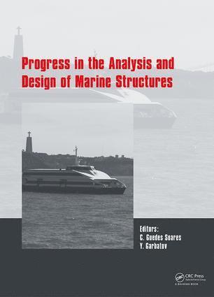 Progress in the Analysis and Design of Marine Structures 1