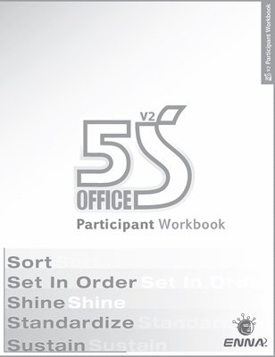 5S Office: Version 2 Participant Workbook 1
