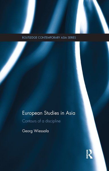 Georg Wiessala - European Studies in Asia, Häftad