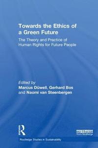 bokomslag Towards the Ethics of a Green Future
