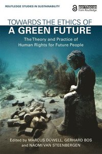 bokomslag Towards the Ethics of a Green Future