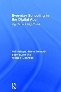 bokomslag Everyday Schooling in the Digital Age