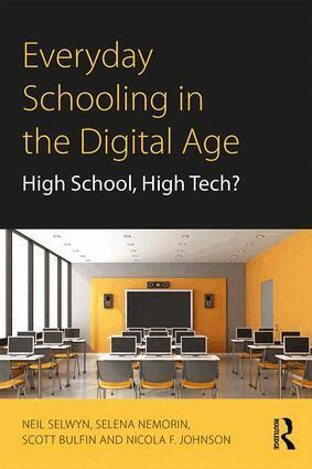 Neil Selwyn, Selena Nemorin, Scott Bulfin, Nicola F. Johnson - Everyday Schooling in the Digital Age, Häftad