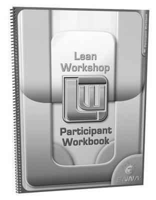 Lean Mfg. Workshop Participant Workbook 1