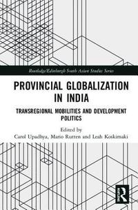 bokomslag Provincial Globalization in India