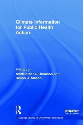 Madeleine C. Thomson, Simon J. Mason - Climate Information for Public Health Action, Inbunden