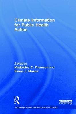 Climate Information for Public Health Action 1