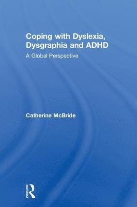 Coping with Dyslexia, Dysgraphia and ADHD 1