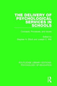 bokomslag The Delivery of Psychological Services in Schools