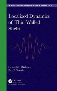 bokomslag Localized Dynamics of Thin-Walled Shells