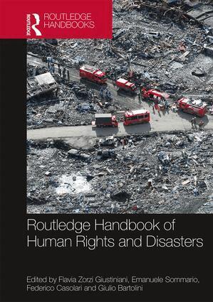 Flavia Zorzi Giustiniani, Emanuele Sommario, Federico Casolari, Giulio Bartolini - Routledge Handbook of Human Rights and Disasters, Inbunden