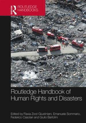 Routledge Handbook of Human Rights and Disasters 1