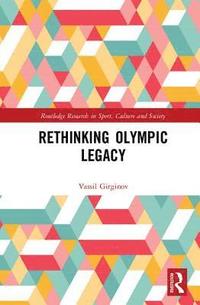 bokomslag Rethinking Olympic Legacy