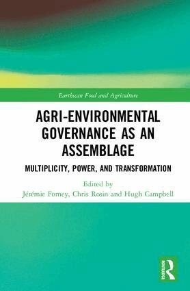 Jérémie Forney, Chris Rosin, Hugh Campbell - Agri-environmental Governance as an Assemblage, Inbunden
