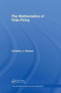 bokomslag The Mathematics of Chip-Firing