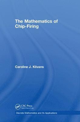 The Mathematics of Chip-Firing 1