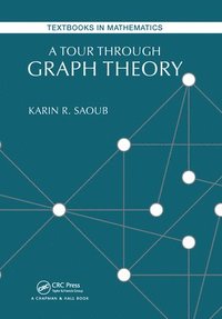 bokomslag A Tour through Graph Theory