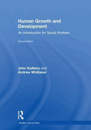 John Sudbery, Andrew Whittaker - Human Growth and Development, Inbunden