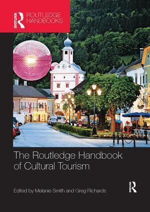 Melanie Smith, Greg Richards - Routledge Handbook of Cultural Tourism, Häftad