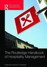 bokomslag The Routledge Handbook of Hospitality Management