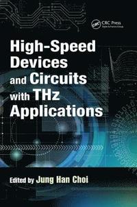 bokomslag High-Speed Devices and Circuits with THz Applications