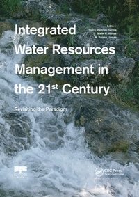 bokomslag Integrated Water Resources Management in the 21st Century: Revisiting the paradigm