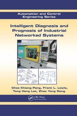 bokomslag Intelligent Diagnosis and Prognosis of Industrial Networked Systems
