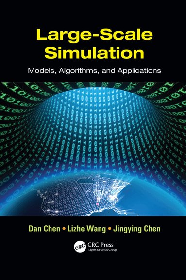 Dan Chen, Lizhe Wang, Jingying Chen - Large-Scale Simulation, Häftad