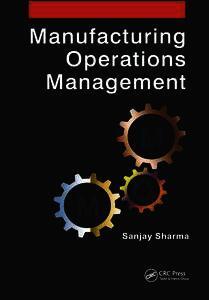 Sanjay Sharma - Manufacturing Operations Management, Häftad