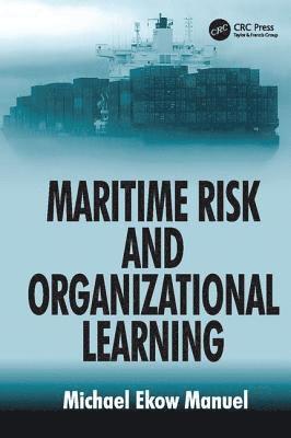 bokomslag Maritime Risk and Organizational Learning