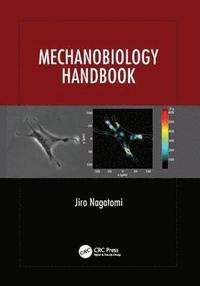 bokomslag Mechanobiology Handbook